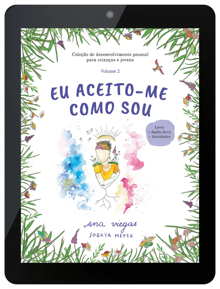 Ebook | Eu aceito-me como sou | Ebook 2 | Coleção de desenvolvimento pessoal para crianças e jovens - calonodedo