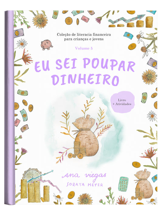 Eu sei poupar dinheiro | Livro 5 | Coleção de Literacia Financeira para Crianças e Jovens