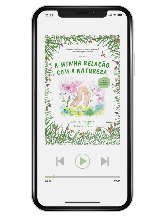 Áudio livro | A minha relação com a natureza | Audiolivro 7 | Coleção de desenvolvimento pessoal para crianças e jovens - calonodedo