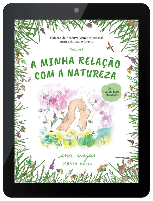 Ebook | A minha relação com a natureza | Ebook 7 | Coleção de desenvolvimento pessoal para crianças e jovens - calonodedo