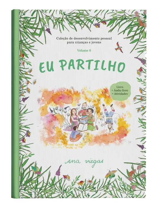 Livro | Eu partilho | Livro 6 | Coleção de desenvolvimento pessoal para crianças e jovens - calonodedo