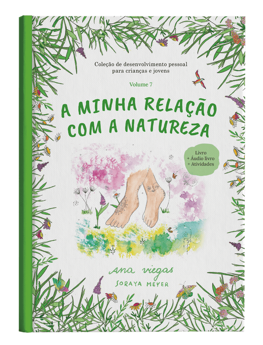 A minha relação com a natureza