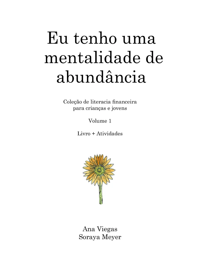 Livro | Eu tenho uma mentalidade de abundância | Livro 1 | Coleção de literacia financeira para crianças e jovens - calonodedo