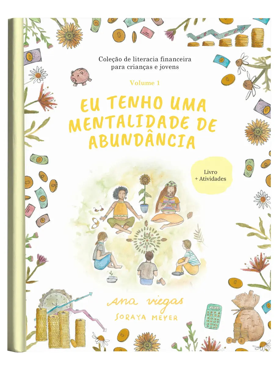 Livro | Eu tenho uma mentalidade de abundância | Livro 1 | Coleção de literacia financeira para crianças e jovens - calonodedo