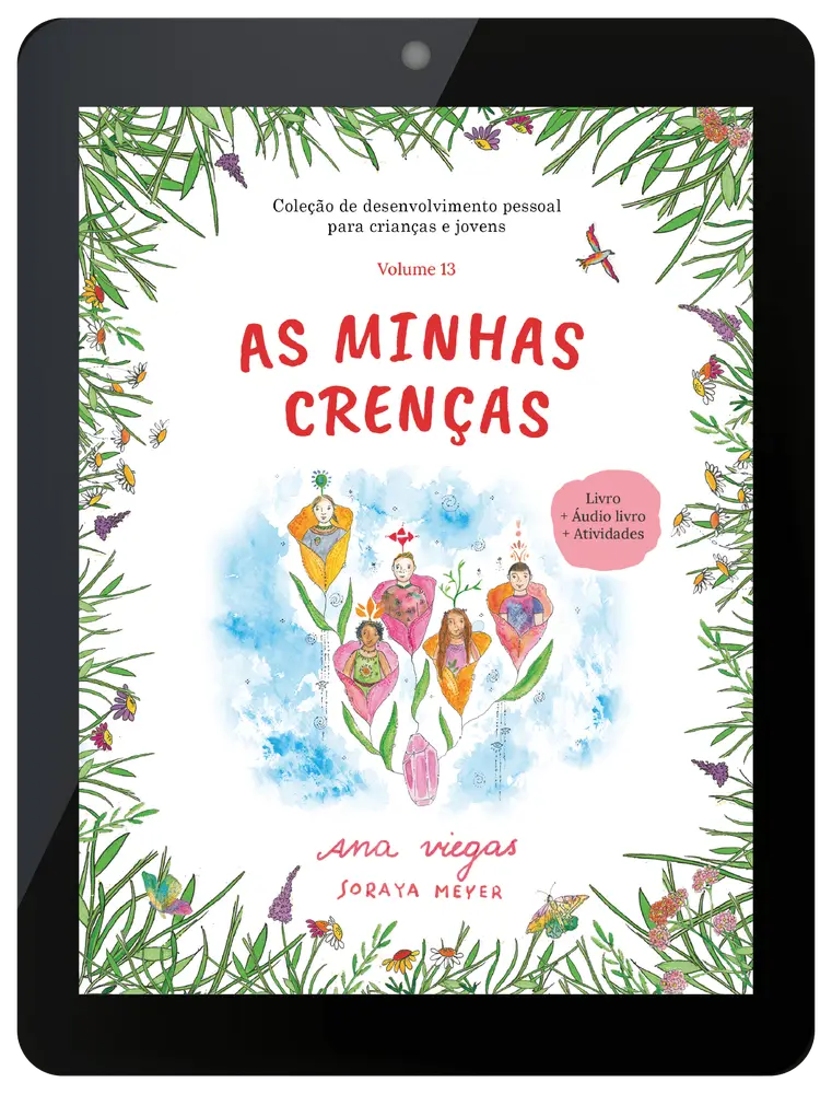 Ebook | As minhas crenças | Ebook 13 | Coleção de desenvolvimento pessoal para crianças e jovens - calonodedo