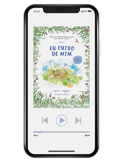 Áudio livro | Eu cuido de mim | Audiolivro 3 | Coleção de desenvolvimento pessoal para crianças e jovens - calonodedo