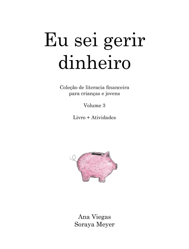 Livro | Eu sei gerir dinheiro | Livro 3 | Coleção de literacia financeira para crianças e jovens - calonodedo