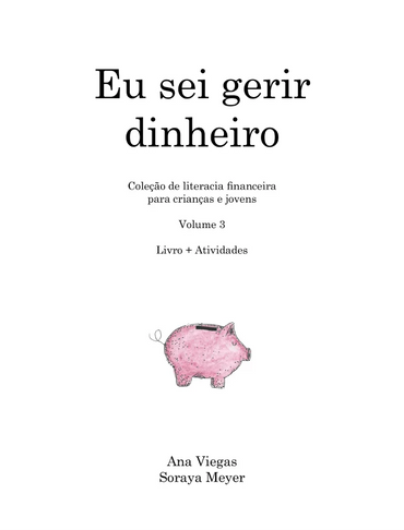 Livro | Eu sei gerir dinheiro | Livro 3 | Coleção de literacia financeira para crianças e jovens - calonodedo