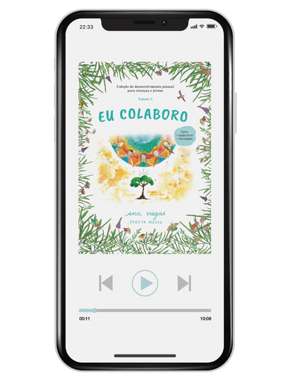 Áudio livro | Eu colaboro | Audiolivro 5 | Coleção de desenvolvimento pessoal para crianças e jovens - calonodedo