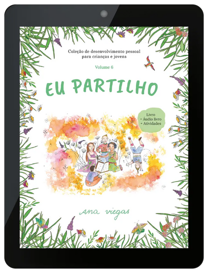 Ebook | Eu partilho | Ebook 6 | Coleção de desenvolvimento pessoal para crianças e jovens - calonodedo
