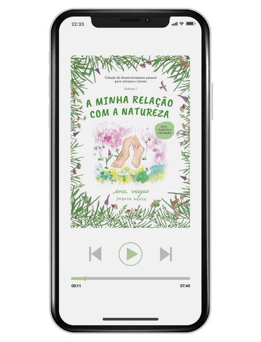 Áudio livro 7 «A minha relação com a natureza»