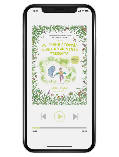 Áudio livro | Eu tenho atenção plena no momento presente | Audiolivro 9 | Coleção de desenvolvimento pessoal para crianças e jovens - calonodedo