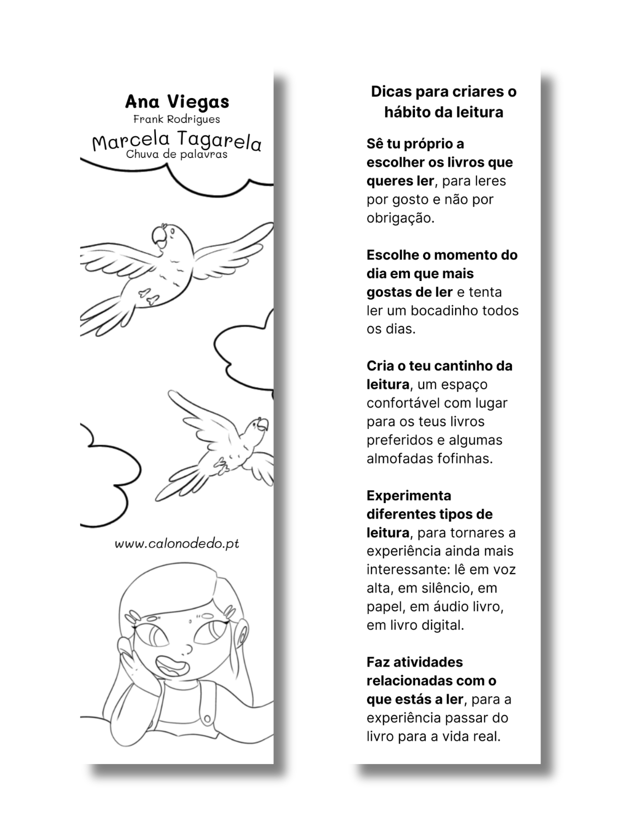 Marcador de livros da Marcela Tagarela, de Ana Viegas e Frank Rodrigues, com dicas para criar o hábito da leitura