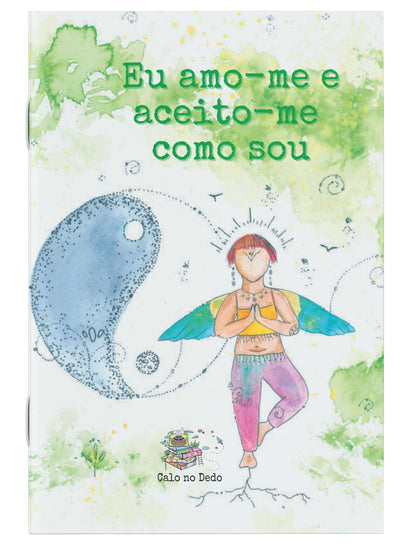 Caderno «Eu amo-me e aceito-me como sou»