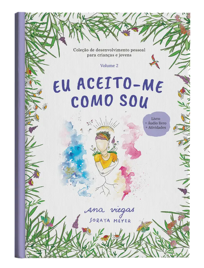 Livro | Eu aceito-me como sou | Livro 2 | Coleção de desenvolvimento pessoal para crianças e jovens - calonodedo