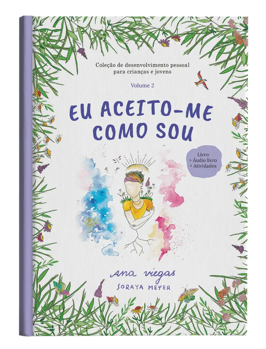 Livro | Eu aceito-me como sou | Livro 2 | Coleção de desenvolvimento pessoal para crianças e jovens - calonodedo