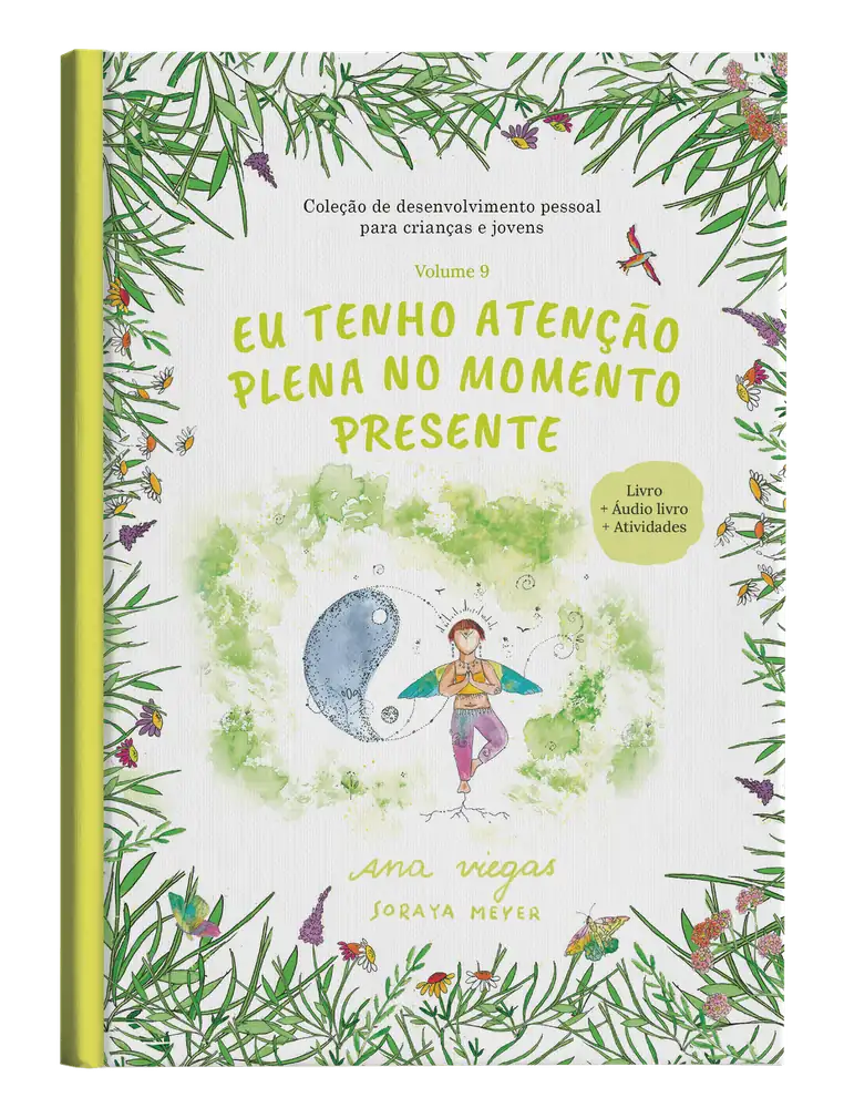 Livro | Eu tenho atenção plena no momento presente | Livro 9 | Coleção de desenvolvimento pessoal para crianças e jovens - calonodedo