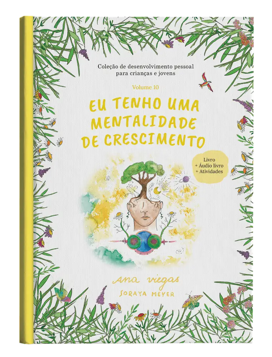 Livro | Eu tenho uma mentalidade de crescimento | Livro 10 | Coleção de desenvolvimento pessoal para crianças e jovens - calonodedo