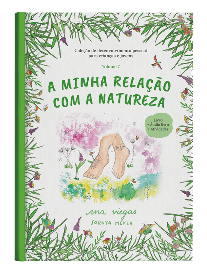 A minha relação com a natureza